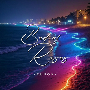 Bed Of Roses by Tairon