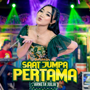 Saat Jumpa Pertama by Arneta Julia