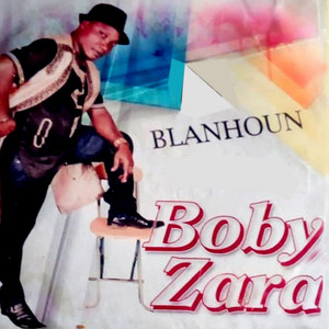 Boby Zara - Kahahogli