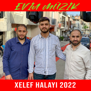 Xelef Halayı - 2022 by Evin Müzik
