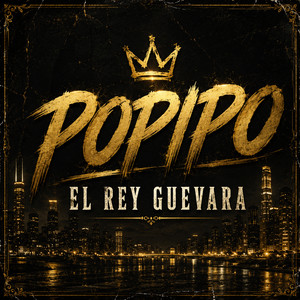 Popipo by El Rey Guevara