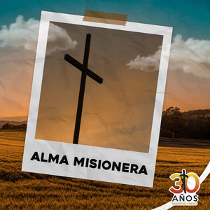 Alma Misionera by Juventud y Familia Misionera