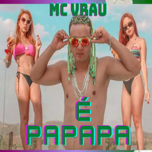 É Papapá