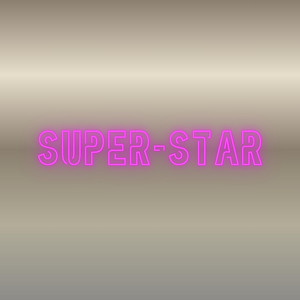 Super Star by Deansheila