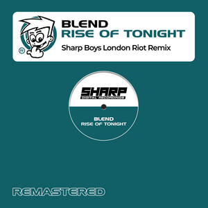 Rise of Tonight [Sharp Boys London Riot Mix (Edit)]