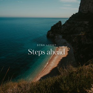 Steps Ahead by Sina Licht
