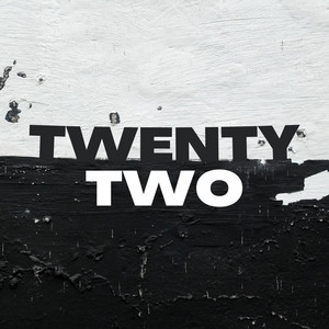TWENTY TWO by Maktivity
