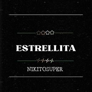 ESTRELLITA by NIKITOSUPER
