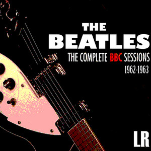 The Complete BBC Sessions 1962-1963, Vol. 3 - Album by The Beatles
