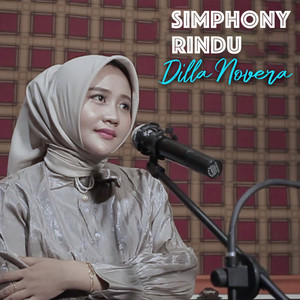 Dilla Novera - Simphony Rindu