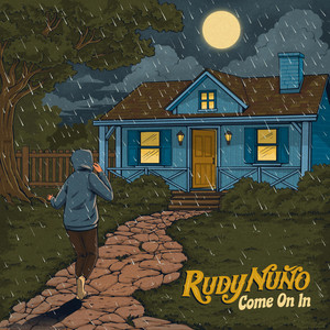 Come On In by Rudy Nuño
