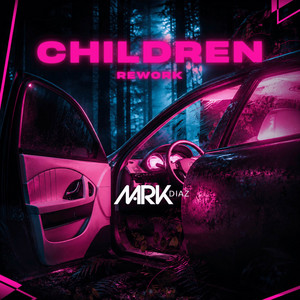 Children - Robert Miles Rework - Original Mix by Mark Diaz