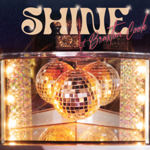 Shine by The Free Label, Braxton Cook