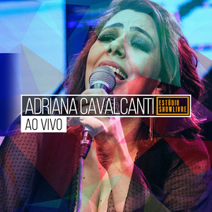 Adriana Cavalcanti no Estúdio Showlivre (Ao Vivo) album