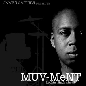 James Gaiters MUV-MeNT