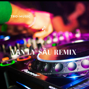 TRO-Music - VẠN LÝ SẦU (REMIX)