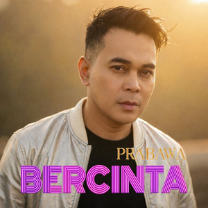 BERCINTA by Prabawa