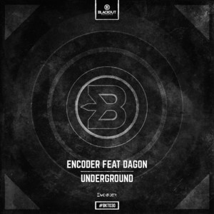 Underground - Extended Mix by Encoder, Dagon