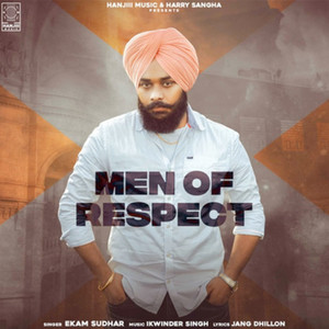 Men of Respect by Ekam Sudhar