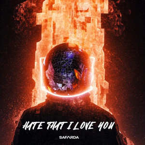 Hate That I Love You by Safarda