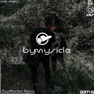 by my side (FootRocket Remix)