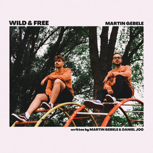 Wild & Free by Martin Gébele