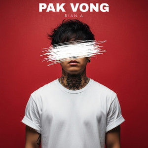 Rian A - PAK VONG
