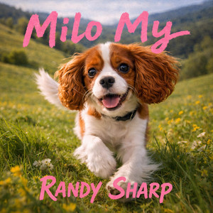 Randy Sharp - Milo My