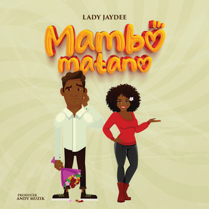 Lady Jaydee - Mambo Matano (A Cappella)