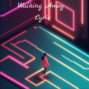 Walking Away