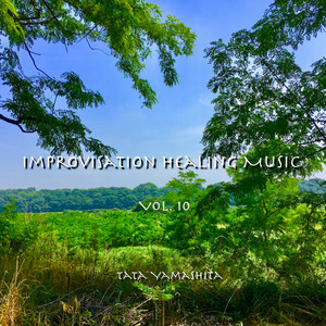 Tata Yamashita - Improvisation Healing Music # 093