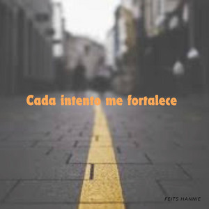 Cada intento me fortalece by Patrickyesp