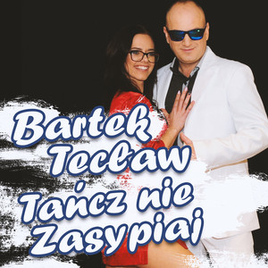 Tańcz Nie Zasypiaj