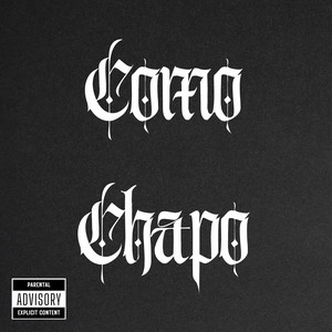 COMO CHAPO by PHILLY MOVIE