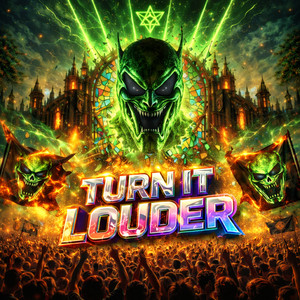 Turn It Louder by Goblin Grave