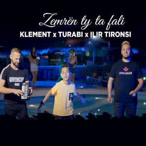 Klement - Zemren ty ta fali (feat. Turabi & Ilir Tironsi)