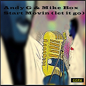 Start Movin (Let It Go) by Andy Graham, Mike Box