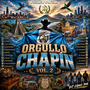 ORGULLO CHAPÍN VOL.2 by Djlopez316