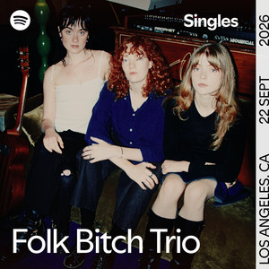 Razor Love - Spotify Singles by Folk Bitch Trio