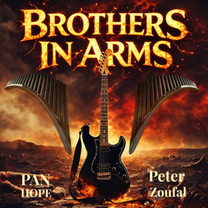 Brothers in Arms by PAN HOPE, Peter Zoufal