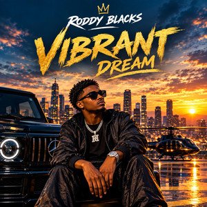 Vibrant Dream by Roddy Blacks