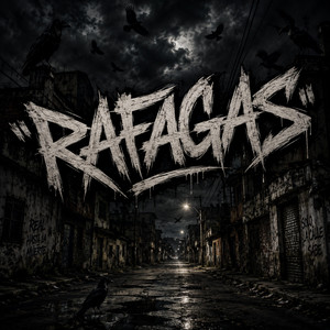 Rafagas by El Ower