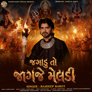 Jagadu To Jagaje Meldi by Rajdeep Barot