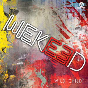 Wild Child - Extended Mix by WEKEED