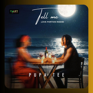 Tell me by Pupa Tee