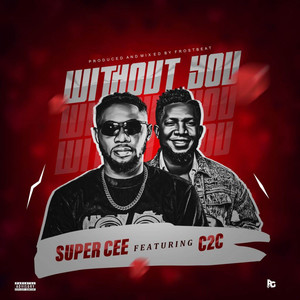 WITHOUT YOU (feat. C2C)