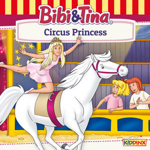 Chapter 01: Circus Princess by Bibi and Tina
