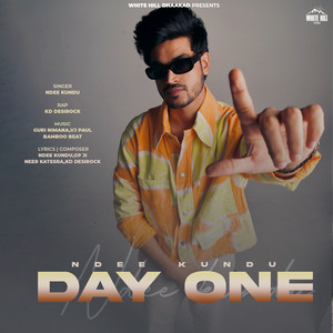 Day One by Ndee Kundu, KD DESIROCK