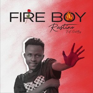 Fire Boy (feat. Gidiboy)