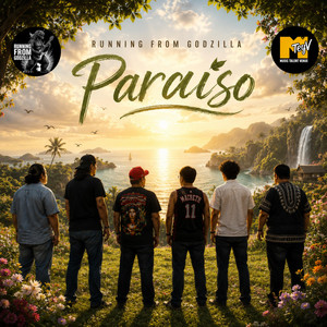 Paraiso by Running From Godzilla